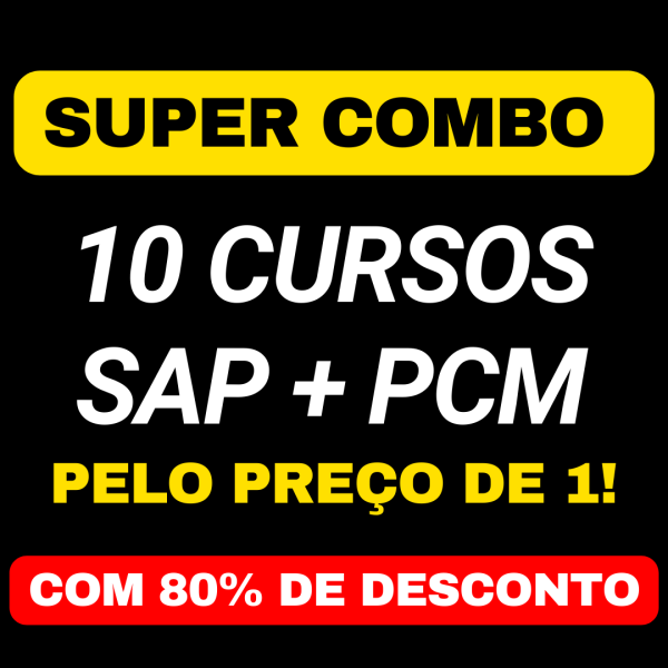 Super Combo 10 cursos PCM + SAP pelo Preço de 1!
